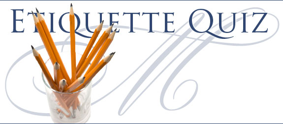 Etiquette Quiz